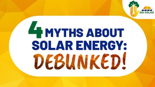 Visit https://www.dosolar.com.au/4-myths-about-solar-energy-debunked/ to know more.

Solar is going up everywhere: in fields, on your neighbours home, commercial properties, malls, schools etc. But there are a few “myths” about installing a solar PV system.

That’s why we, Do Solar are here to debunk the myths regarding solar PV system

Do Solar
Address: Level 1A, 6/18 - 20 Edward Street, Oakleigh, VIC 3166, Australia.
Mail us: operations@dosolar.com.au
Call: 1300 845 262

Find us on
Facebook: https://www.facebook.com/dosolarvic
Instagram: https://www.instagram.com/dosolar
Twitter: https://twitter.com/DosolarMelbourn