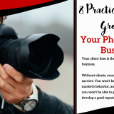 8-Practical-Tips-for-Growing-Your-Photography-Business