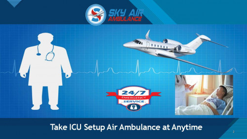 Sky Air Ambulance from Delhi is bestowing extremely advanced MICU enabled Air Ambulance Service for the serious patient transportation purpose. In this transportation, the patient obtains unbelievable healthcare assistance according to their need so whenever you want to utilize Air Ambulance facility at a low cost then contact us.
More@ http://bit.ly/2m2NgNK