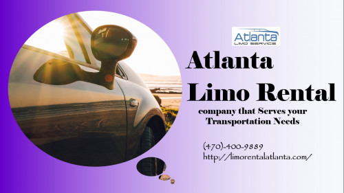 Atlanta Limo Rental company that Serves your Transportation Needs