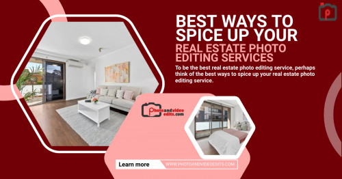 Learn more: https://www.photoandvideoedits.com/blog/best-ways-to-spice-up-your-real-estate-photo-editing-services