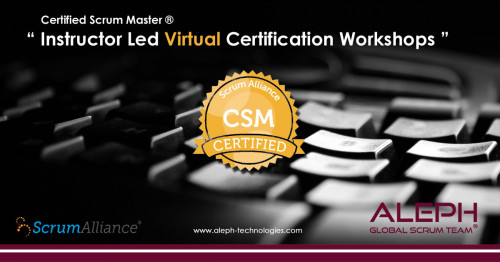 Certified-Scrum-Master-Scrum-Alliance-Virtual-Instructor-Led-workshop-ALEPH--Global-Scrum-Team-1.jpg