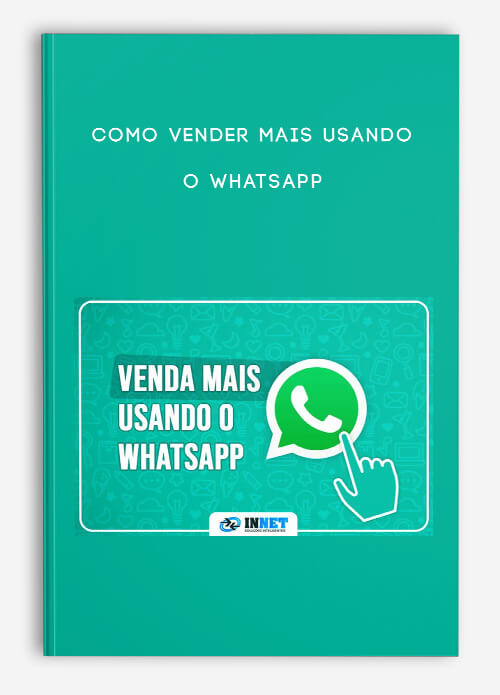 Como Vender Mais Usando O Whatsapp 8206