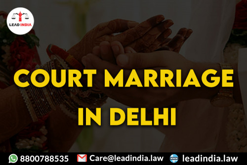 Court-Marriage-In-Delhi8e8ed457b9dd06cb.jpg