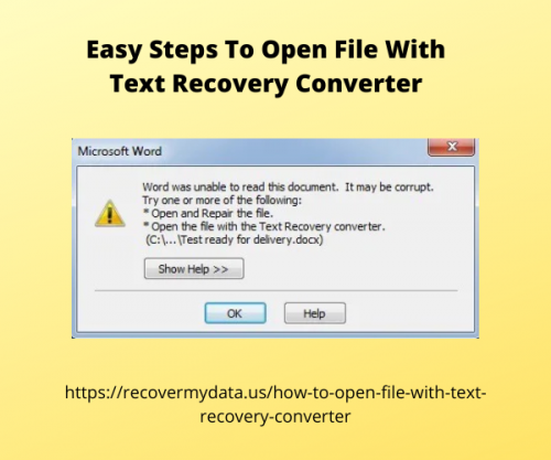 Easy Steps To Open File With Text Recovery Converter