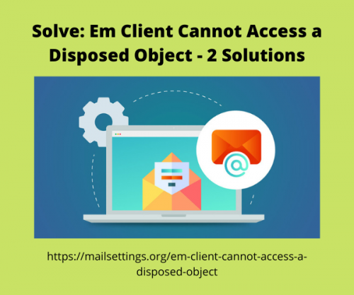 Em-Client-Cannot-Access-a-Disposed-Object.png