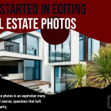 Getting-Started-in-Editing-Real-Estate-Photos