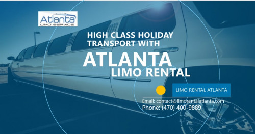 High Class Holiday Transport with Limo Rentals Atlanta