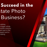 How-to-Succeed-in-the-Real-Estate-Photo-Editing-Business