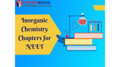 Inorganic chemistry chapters for NEET