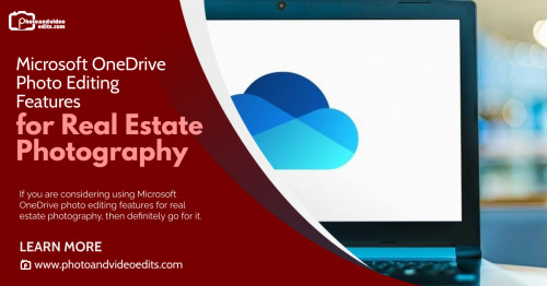 Learn more: https://www.photoandvideoedits.com/blog/microsoft-onedrive-photo-editing-features-for-real-estate-photography