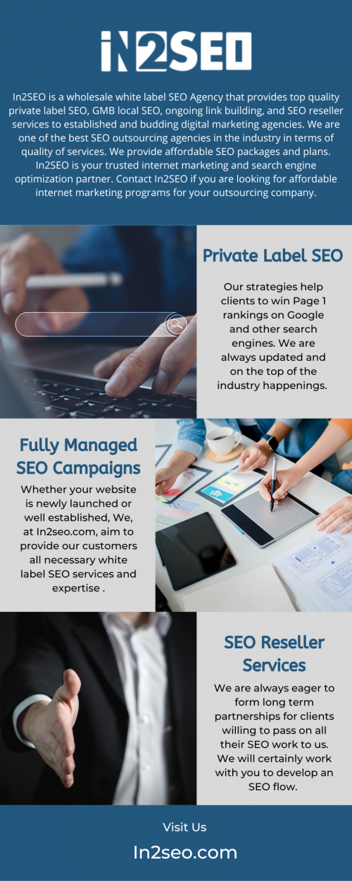 We provide top quality private white label SEO, GMB local SEO, ongoing link building, and DFY SEO reseller services to established and budding digital marketing agencies. We are one of the best search engine optimization outsourcing agencies in the industry. We provide affordable white label SEO packages and plans – we have something for everyone, whether it be a full-on competitive keyword ranking project or just some regular white label SEO maintenance of a blog. In2SEO is your trusted internet marketing, search engine optimization and white label GMB local SEO outsource partner. To know more visit us: https://in2seo.com