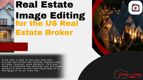 Real Estate Image Editing for the US Real Estate Broker