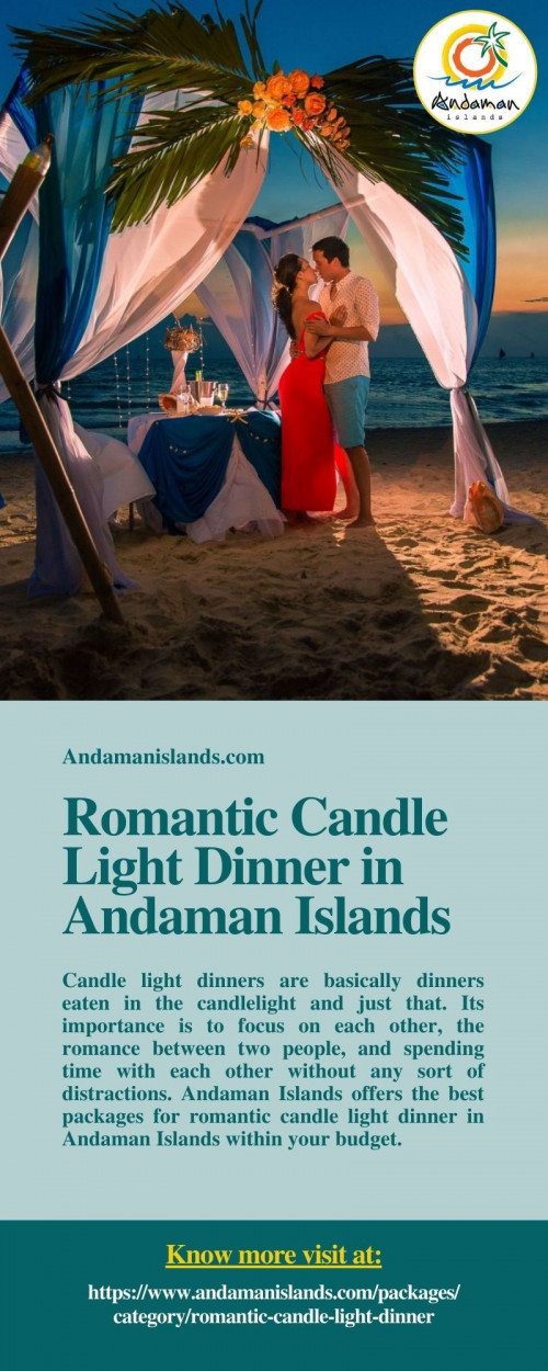 AndamanIslands offers the best packages for romantic candle light dinner in Andaman Islands within your budget. To know more about best romantic candle light dinner in Andaman Islands, just you can visit at https://www.andamanislands.com/packages/category/romantic-candle-light-dinner