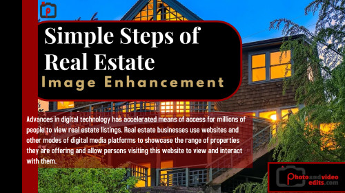 Simple Steps of Real Estate Image Enhancement