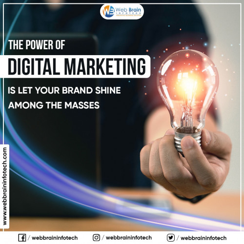 The-Power-Of-Digital-Marketing-Is-To-Let-Your-Brand-Shine-Among-The-Masses.jpg