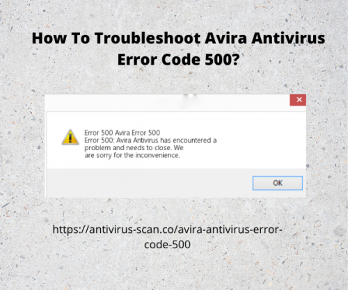 Troubleshoot Avira Antivirus Error Code 500