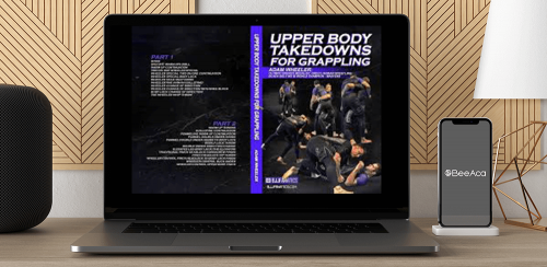 Upper Body Takedowns For Grappling by Adam Wheeler vol 2