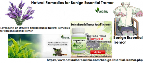 Lavender is also one of the effective and beneficial Natural Remedies for Benign Essential Tremor. Lavender helps in improving the overall human health and strength of the brain system, thereby reducing the instances of hand tremors.... https://www.naturalherbsclinic.com/blog/natural-remedies-for-benign-essential-tremor/