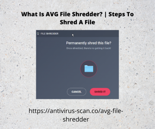 What Is AVG File Shredder?