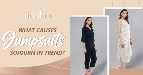 What causes Jumpsuits sojourn in trend