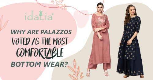 Why are palazzos voted as the most comfortable bottom wear