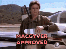 macgyver approved macgyver