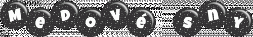 medovéééé